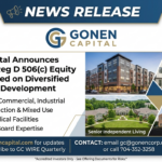 Gonen Capital Announces Launch of Reg D 506(c) Equity Fund Focused on Diversified Real Estate Development
